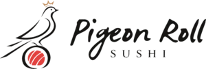 Pigeon Roll Sushi